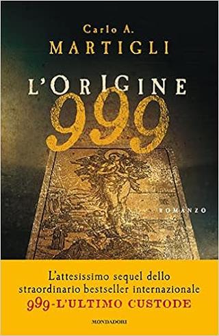 Omslaget til 999 – L’origine af Carlo A. Martigli (italiensk udgave)