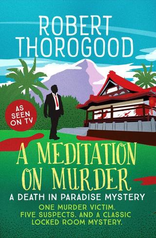 Omslaget til A Meditation on Murder af Robert Thorogood (engelsk udgave)