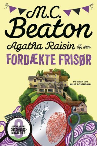 Omslaget til Agatha Raisin og den fordækte frisør af M.C. Beaton