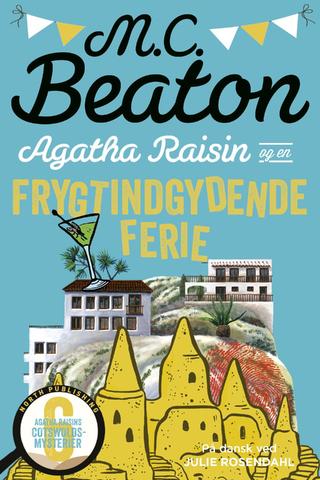 Omslaget til Agatha Raisin og en frygtindgydende ferie af M.C. Beaton