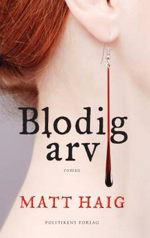 Blodig arv – originalt bogomslag, Matt Haig