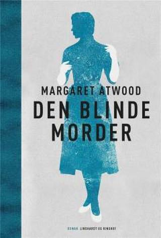 Omslaget til Den blinde morder af Margaret Atwood