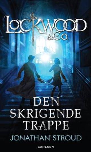 Omslaget til Den skrigende trappe af Jonathan Stroud