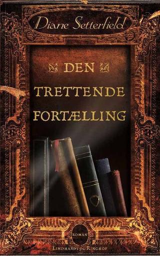 Omslaget til Den trettende fortælling af Diane Setterfield