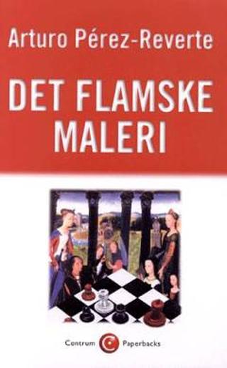 Omslaget til Det flamske maleri af Arturo Pérez-Reverte
