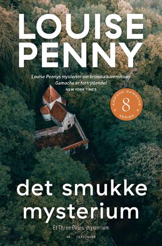 Omslaget til Det smukke mysterium af Louise Penny