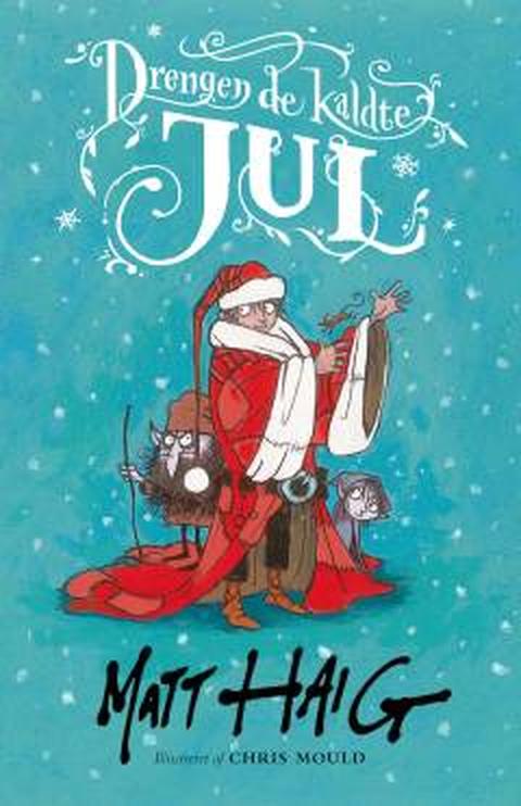 Drengen de kaldte Jul – originalt bogomslag, Matt Haig