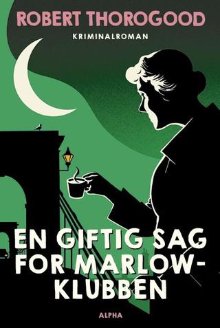 Omslaget til En giftig sag for Marlow-klubben af Robert Thorogood