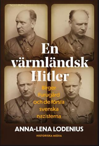 Omslaget til En värmländsk Hitler af Anna-Lena Lodenius (svensk udgave)