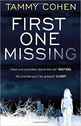 Omslaget til First One Missing af Tammy Cohen (engelsk udgave)