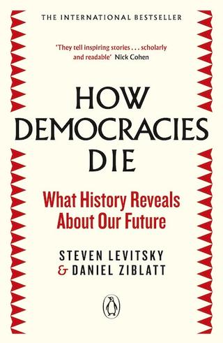 Omslaget til How Democracies Die af Steven Levitsky & Daniel Ziblatt (engelsk udgave)