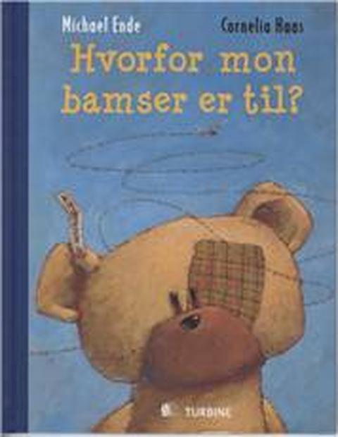 Hvorfor mon bamser er til? – originalt bogomslag, Michael Ende