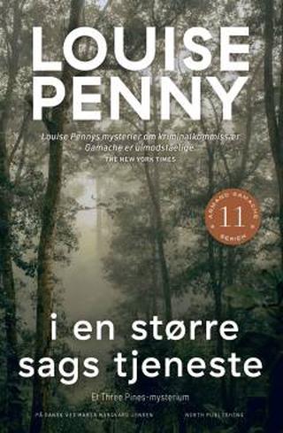Omslaget til I en større sags tjeneste af Louise Penny