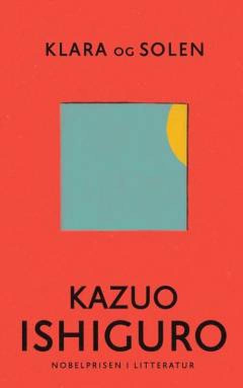 Klara og solen – originalt bogomslag, Kazuo Ishiguro