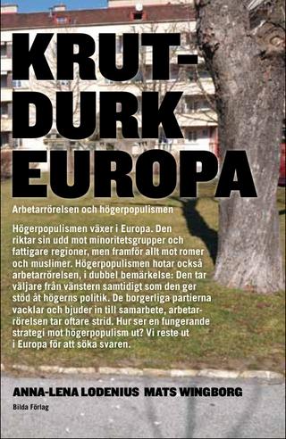 Omslaget til Krutdurk Europa af Anna-Lena Lodenius & Mats Wingborg (svensk udgave)