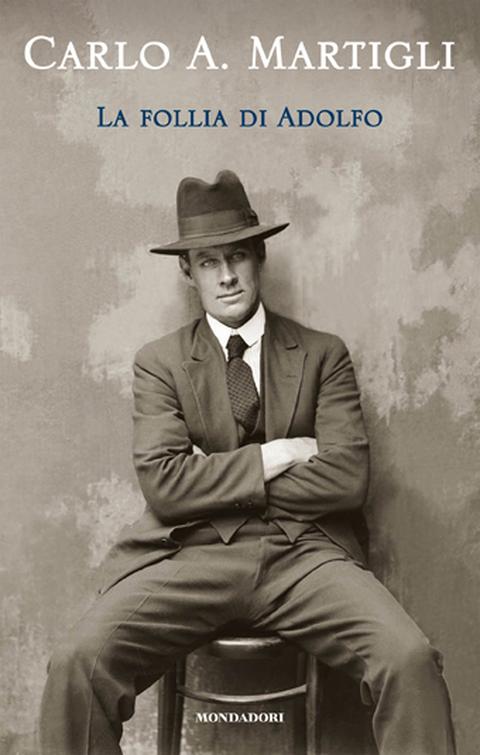 La follia di Adolfo – originalt bogomslag, Carlo A. Martigli