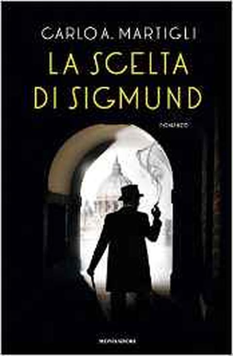La scelta di Sigmund – originalt bogomslag, Carlo A. Martigli