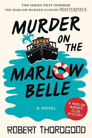 Omslaget til Murder on the Marlow Belle af Robert Thorogood (engelsk udgave)