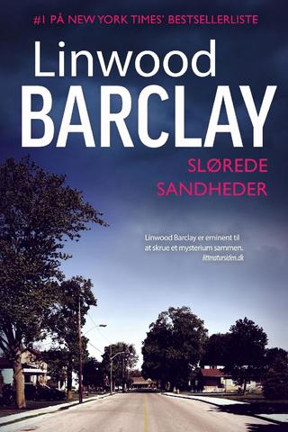 Omslaget til Slørede sandheder af Linwood Barclay