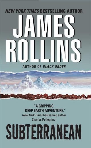 Omslaget til Subterranean af James Rollins (engelsk udgave)