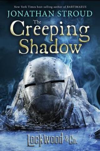 Omslaget til The Creeping Shadow af Jonathan Stroud (engelsk udgave)