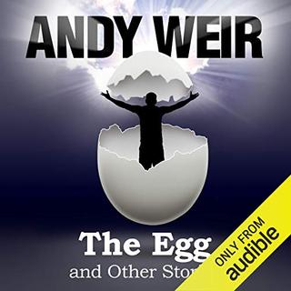 Omslaget til The Egg and Other Stories af Andy Weir (engelsk udgave)