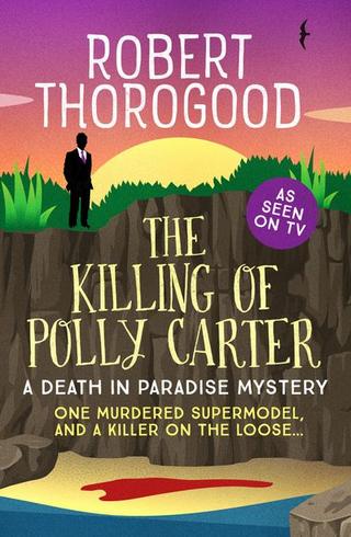 Omslaget til The Killing of Polly Carter af Robert Thorogood (engelsk udgave)