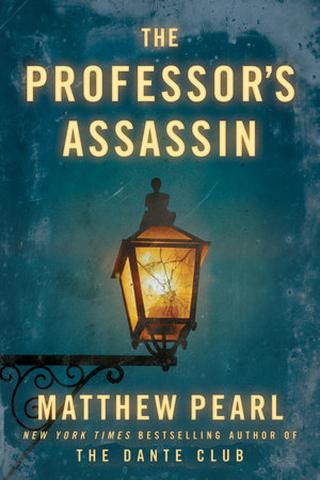Omslaget til The Professor’s Assassin af Matthew Pearl (engelsk udgave)