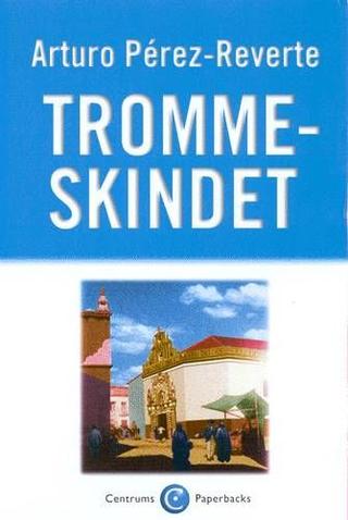 Omslaget til Trommeskindet af Arturo Pérez-Reverte