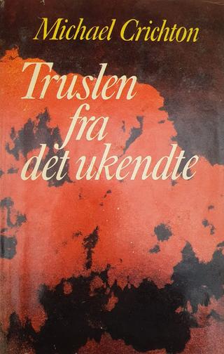 Omslaget til Truslen fra det ukendte af Michael Crichton