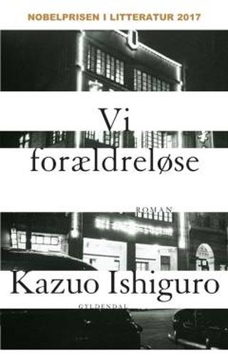Omslaget til Vi forældreløse af Kazuo Ishiguro