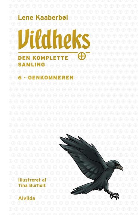 Vildheks – Genkommeren – originalt bogomslag, Lene Kaaberbøl